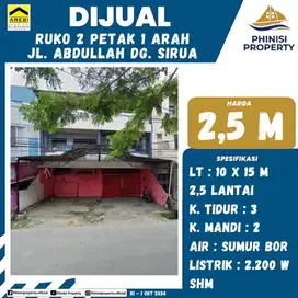 DIJUAL RUKO 2 PETAK 2,5 LANTAI MURAH JALAN 1 ARAH ABDULLAH DG. SIRUA