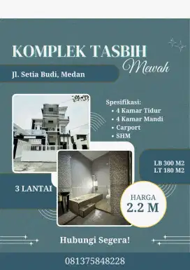 JUAL CEPAT RUMAH MEWAH 3 LANTAI DI DALAM KOMPLEK TASBIH MEDAN