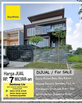 Rp.7 M-an Private Pool Rumah Baru Citraland Bukit Golf Internasional