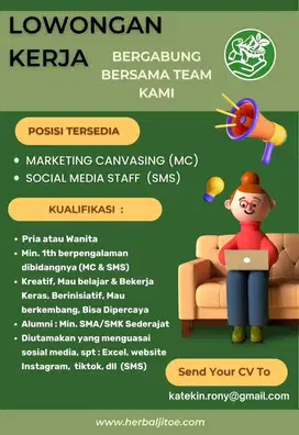 MARKETING CANVASSER (MC) dan SOCIAL MEDIA STAFF (SMS)