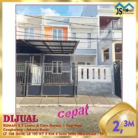 DIJUAL RUMAH 2,5 Lantai di Citra Garden 1 Siap Huni Cengkareng - SS