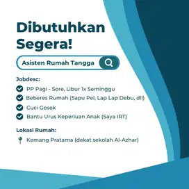 Lowongan ART / Pembantu Rumah Tangga PP Kemang Pratama