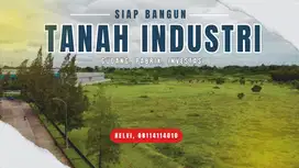 Jual Cepat Kavling Industri Murah di Delta Silicon 1