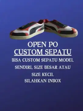 OPEN PO CUSTOM SEPATU