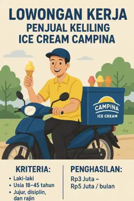 LOWONGAN PEKERJAAN Penjual ice cream campina