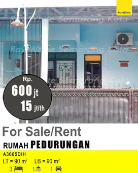 DIJUAL DAN DISEWAKAN RUMAH DI PEDURUNGAN A3685