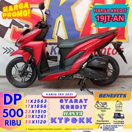 (gebyar DP 500 proses KTP&KK) Vario 2021 cash credt