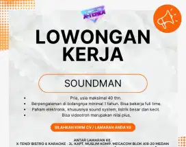 Di butuhkan segera soundman untuk ktv