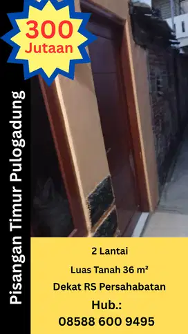 Termurah, Nempel Rawamangun, 2 Lantai, Strategis, 300 Jutaan Nego