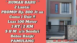 Jual Rumah Baru Pamulang 2 Lantai , Termurah 800 Jutaan