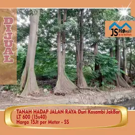 DIJUAL TANAH  600 m2 HADAP JALAN RAYA Duri Kosambi JakBar - SS