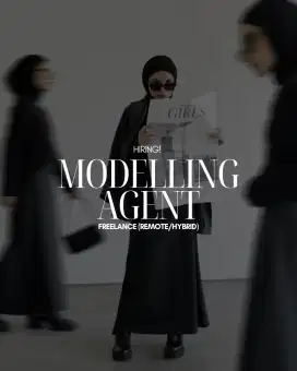 Model Agent | Remote/Hybrid | Flexible