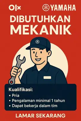 DICARI MEKANIK EX YAMAHA (pernah kerja di yamaha)