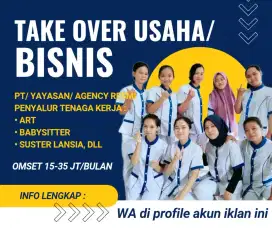 Take over usaha PT/agency/yayasan resmi penyalur tenaga kerja