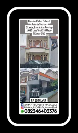 Rumah Jl Tebet Dalam II 3 Lantai, Lantai Atas Rooftop 19X13 7 Kmr 5 WC