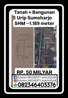 Tanah +Bangunan Urip Sumoharjo Makassar Sulawesi Selatan SHM--1.189M