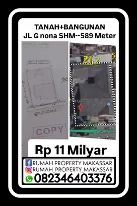Bangunan+Tanah Jl. G nona Makassar Sulawesi Selatan LT 589 Meter