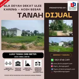 Tanah Luas 300m² di Gle Deyah Lokasi di  Gle Deyah, dekat Ulee Kareng