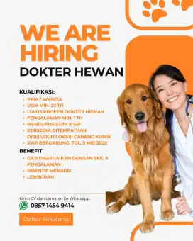 Dibutuhkan segera Dokter Hewan