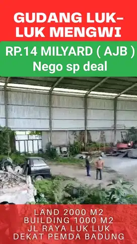 Jual Gudang 20 are di Jln utama LukLuk Mengwi Denpasar , BUC