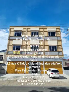 Di Jual Ruko Baru 3 lt, jl dg.Tata Raya Poros Jalan