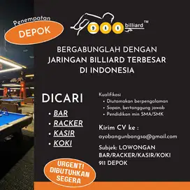 Lowongan kerja BAR/RACKER/KOKI/KASIR Billiard cabang DEPOK URGENT!