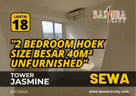 Disewakan 2 Bedroom Besar Hoek 40m² Unfurnished Tower J Bassura City