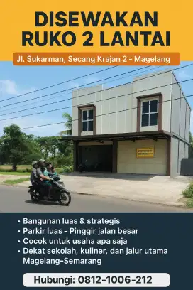 DISEWAKAN CEPAT RUKO 2 LANTAI — LOKASI STRATEGIS DI MAGELANG!