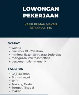 DIBUTUHKAN KASIR RESTORAN