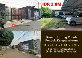 Rumah Hitung Tanah 293mtr Pondok Kelapa selatan