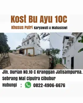 Kost Bu Ayu 10C khusus putri Sebrang Mal Ciputra Cibubur