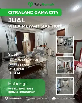 Rumah Villa Dijual Siap Huni Cantik Komplek Citraland Gama City