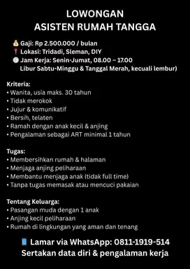 LOWONGAN ASISTEN RUMAH TANGGA / ART / PEMBANTU - TRIDADI, SLEMAN, DIY
