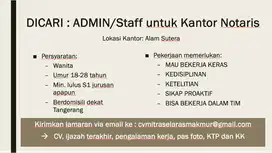 Dicari : Admin / Asisten / Staff di Kantor Notaris