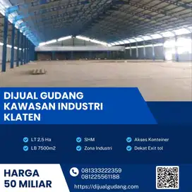 Dijual Gudang Strategis di Ceper Klaten, Luas 2.5Ha BU!