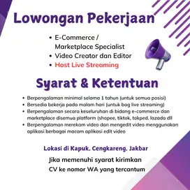 Lowongan pekerjaan e-commerce specialist, video editor, host live