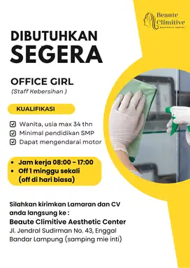 Dibutuhkan Segera Offfice Girl (staff kebersihan)