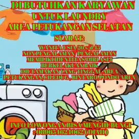 DIBUTUHKAN KARYAWAN UNTUK LAUNDRY