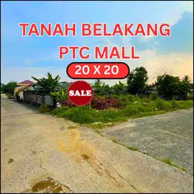 JUAL CEPAT TANAH  BELAKANG PTC MALL