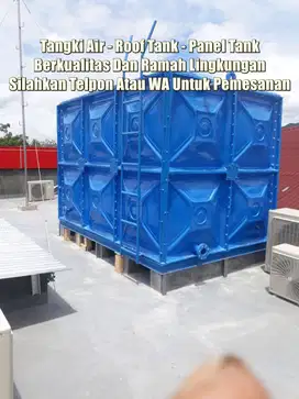 TANGKI PANEL – ROOF TANK – TANK AIR – TANGKI AIR KOTAK- TANGKI FIBER –