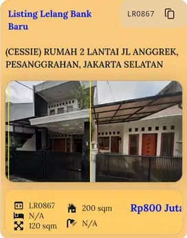 (CESSIE) RUMAH 2 LANTAI JL ANGGREK, PESANGGRAHAN , JAKARTA SELATAN