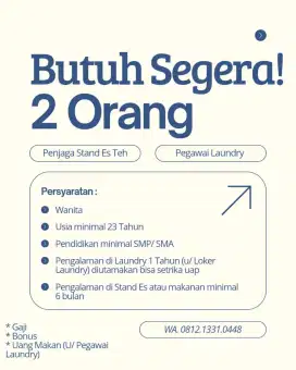 Butuh 2 Orang Untuk Jaga Stand dan Pegawai Laundry