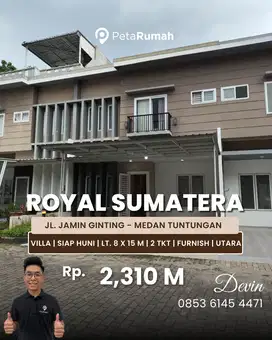 Jual Rumah Tipe Villa Full Furnish Royal Sumatra