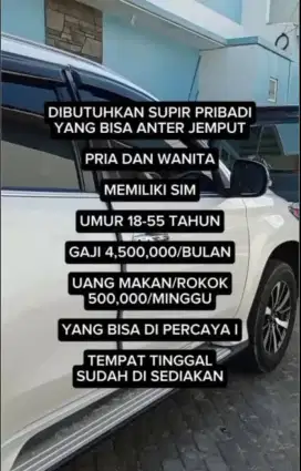 Dibutuhkan supir dan asisten pribadi