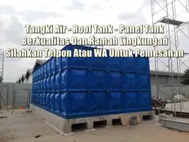 TANGKI PANEL – ROOF TANK – TANK AIR – TANGKI AIR KOTAK- TANGKI FIBER –