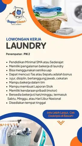 LOWONGAN KERJA KASIR & PRODUKSI LAUNDRY PIK 2