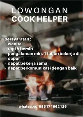 LOWONGAN COOK HELPER