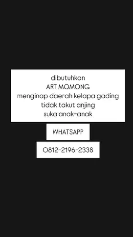 dicari art momong / lowongan asisten rumah tangga