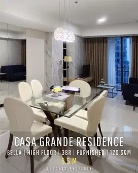 Apartemen Casa Grande Residence Tower Bella High Floor Siap Huni