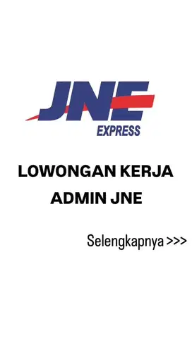 Lowongan kerja JNE